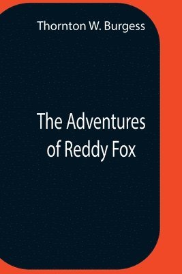 bokomslag Adventures Of Reddy Fox
