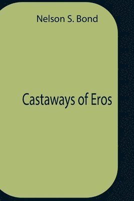 Castaways Of Eros 1