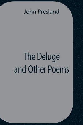 The Deluge And Other Poems 1