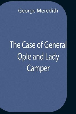 bokomslag The Case Of General Ople And Lady Camper