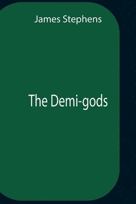 The Demi-Gods 1