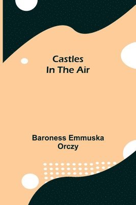 bokomslag Castles In The Air