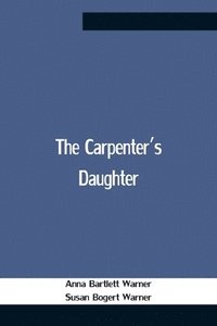 bokomslag The Carpenter'S Daughter