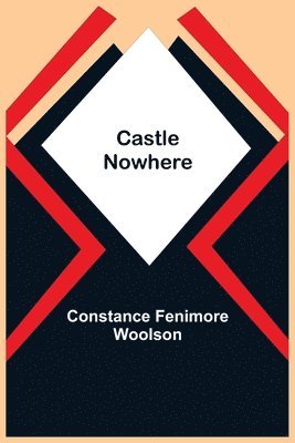 Castle Nowhere 1