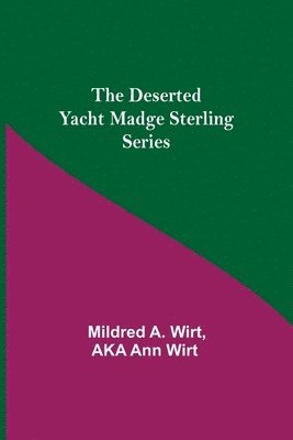 bokomslag The Deserted Yacht Madge Sterling Series