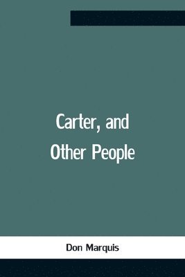 Carter, And Other People 1