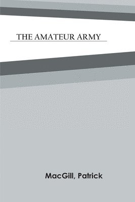 The Amateur Army 1