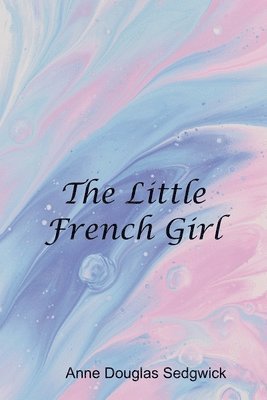bokomslag Little French Girl