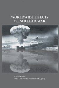 bokomslag Worldwide Effects of Nuclear War