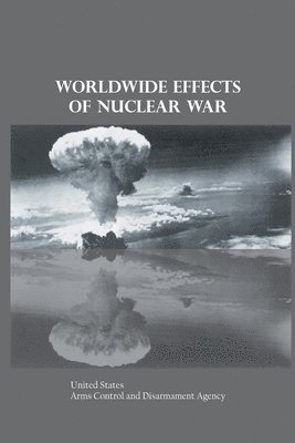 Worldwide Effects of Nuclear War 1