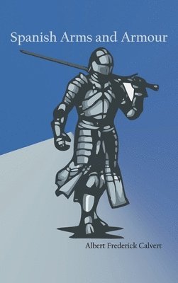 Spanish Arms and Armour 1