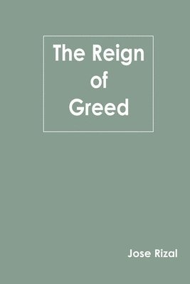 The Reign of Greed 1