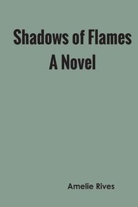 bokomslag Shadows of Flames A Novel