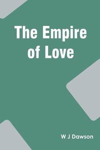 bokomslag The Empire of Love