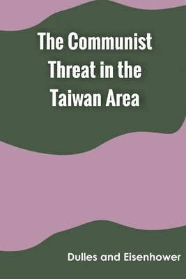 bokomslag Communist Threat in the Taiwan Area