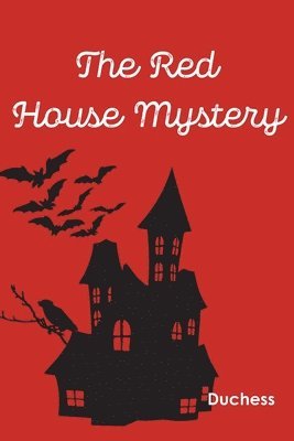 Red House Mystery