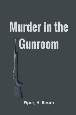 bokomslag Murder in the Gunroom