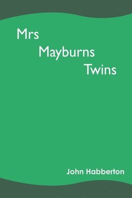 John Habberton - Mrs Mayburns Twins, Häftad