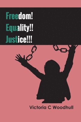 Freedom! Equality!! Justice!!! 1