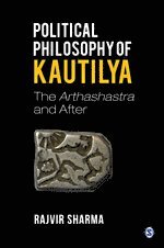 Political Philosophy of Kautilya