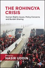 Nasir Uddin - Rohingya Crisis, Inbunden