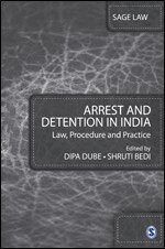 Dipa Dube, Shruti Bedi - Arrest and Detention in India, Häftad