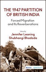 Jennifer Leaning, Shubhangi Bhadada - 1947 Partition of British India, Häftad