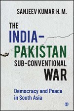 Sanjeev Kumar H. M. - India–Pakistan Sub-conventional War, Inbunden
