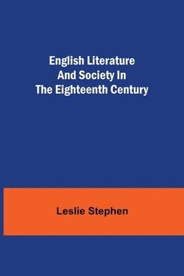 English Literature And Society In The Eighteenth Century