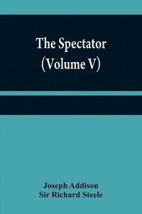 bokomslag Spectator (Volume V)