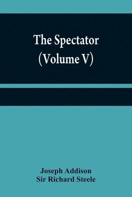 bokomslag Spectator (Volume V)
