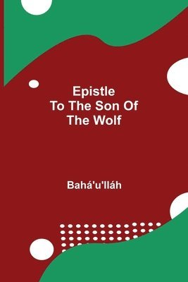 Epistle to the Son of the Wolf 1