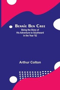 bokomslag Bennie Ben Cree