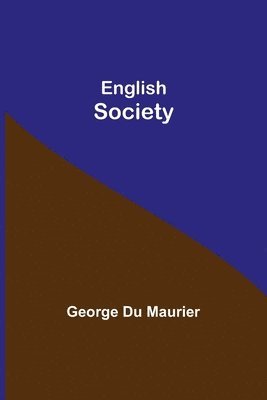 George Du Maurier - English Society, Häftad