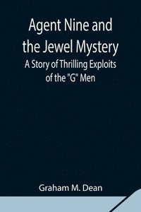 bokomslag Agent Nine and the Jewel Mystery