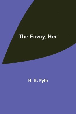 H B Fyfe - Envoy, Her, Häftad