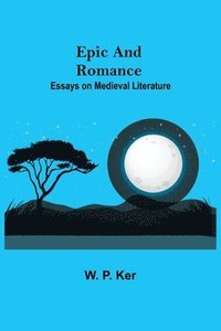 bokomslag Epic and Romance