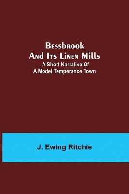 bokomslag Bessbrook and Its Linen Mills