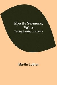 bokomslag Epistle Sermons, Vol. 3