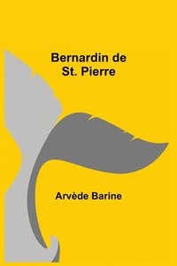 bokomslag Bernardin De St. Pierre