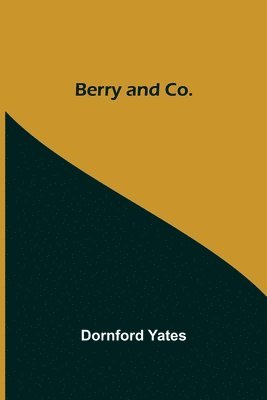Dornford Yates - Berry And Co., Häftad
