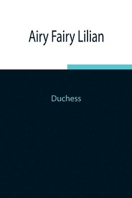 Airy Fairy Lilian 1