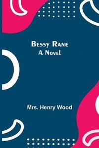 bokomslag Bessy Rane