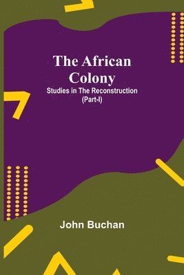 John Buchan - African Colony, Häftad
