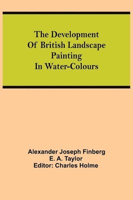 development of British landscape painting in water-colours