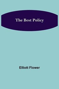 bokomslag The Best Policy