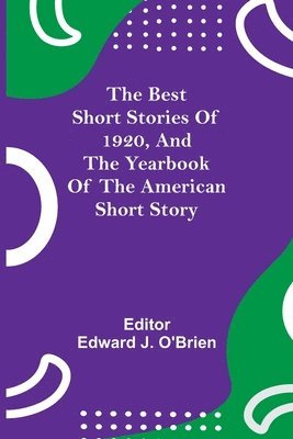 Edward J O'Brien, Edward J. O'Brien - Best Short Stories of 1920, and the Yearbook of the American Short Story, Häftad