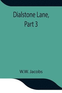 bokomslag Dialstone Lane, Part 3.