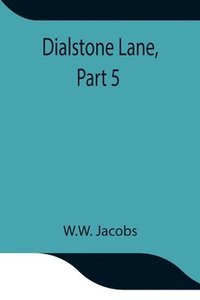 bokomslag Dialstone Lane, Part 5.