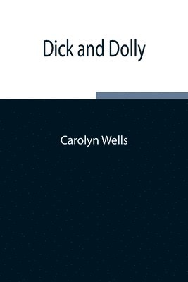 bokomslag Dick and Dolly
